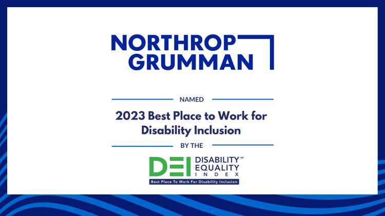 Northrop Grumman Named a 2023 Best Place to Work for Disability Inclusion (Photo Credit: Disability Equality Index) Northrop Grumman Named a 2023 Best Place to Work for Disability Inclusion